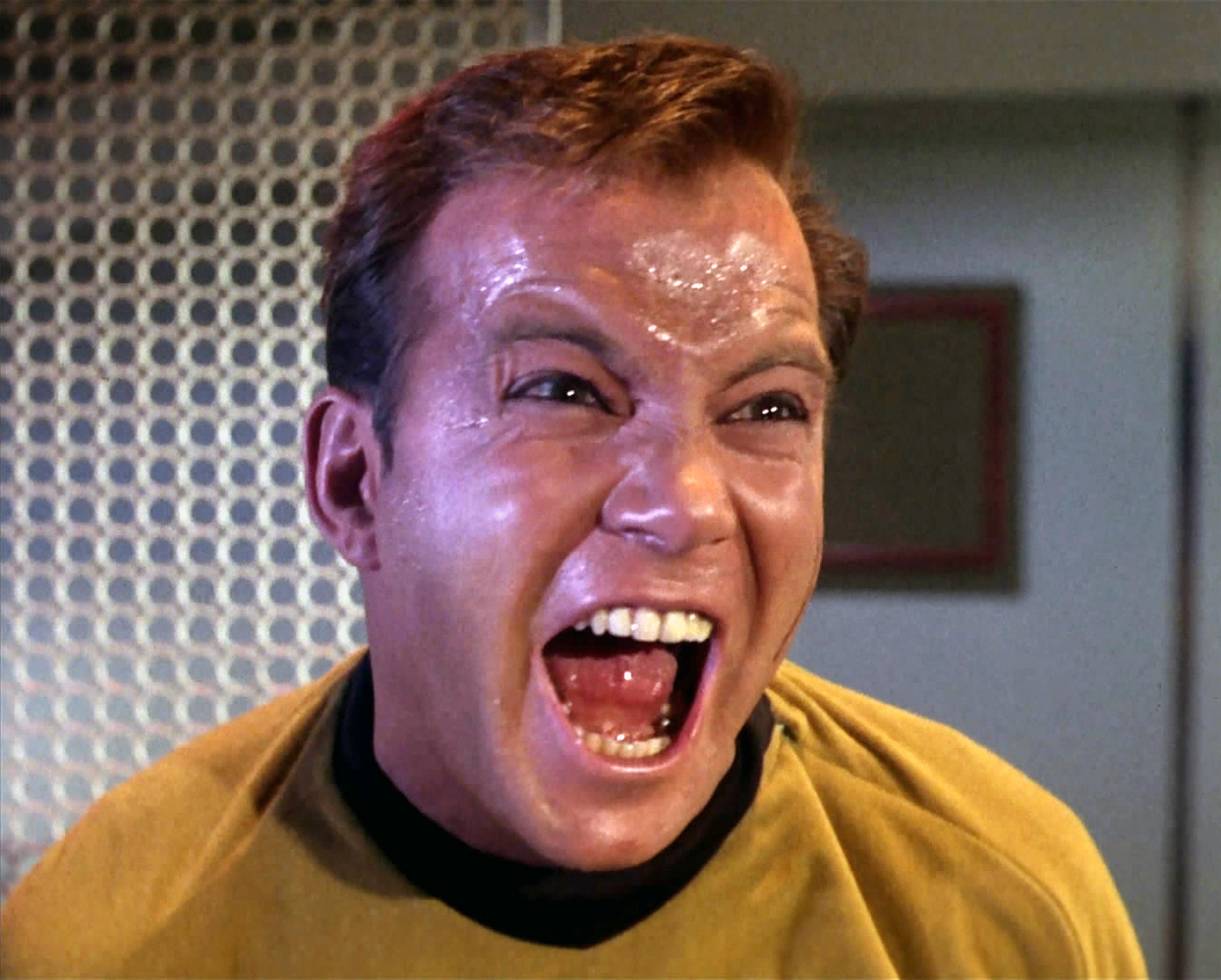 Captain Kirk screaming